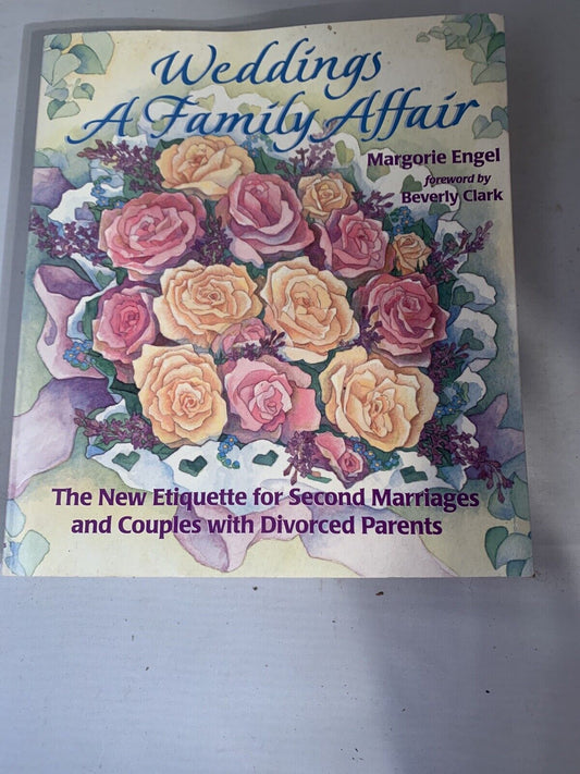 Weddings: A Family Affair By Margorie Engel And Foreword By Beverly Clark Book