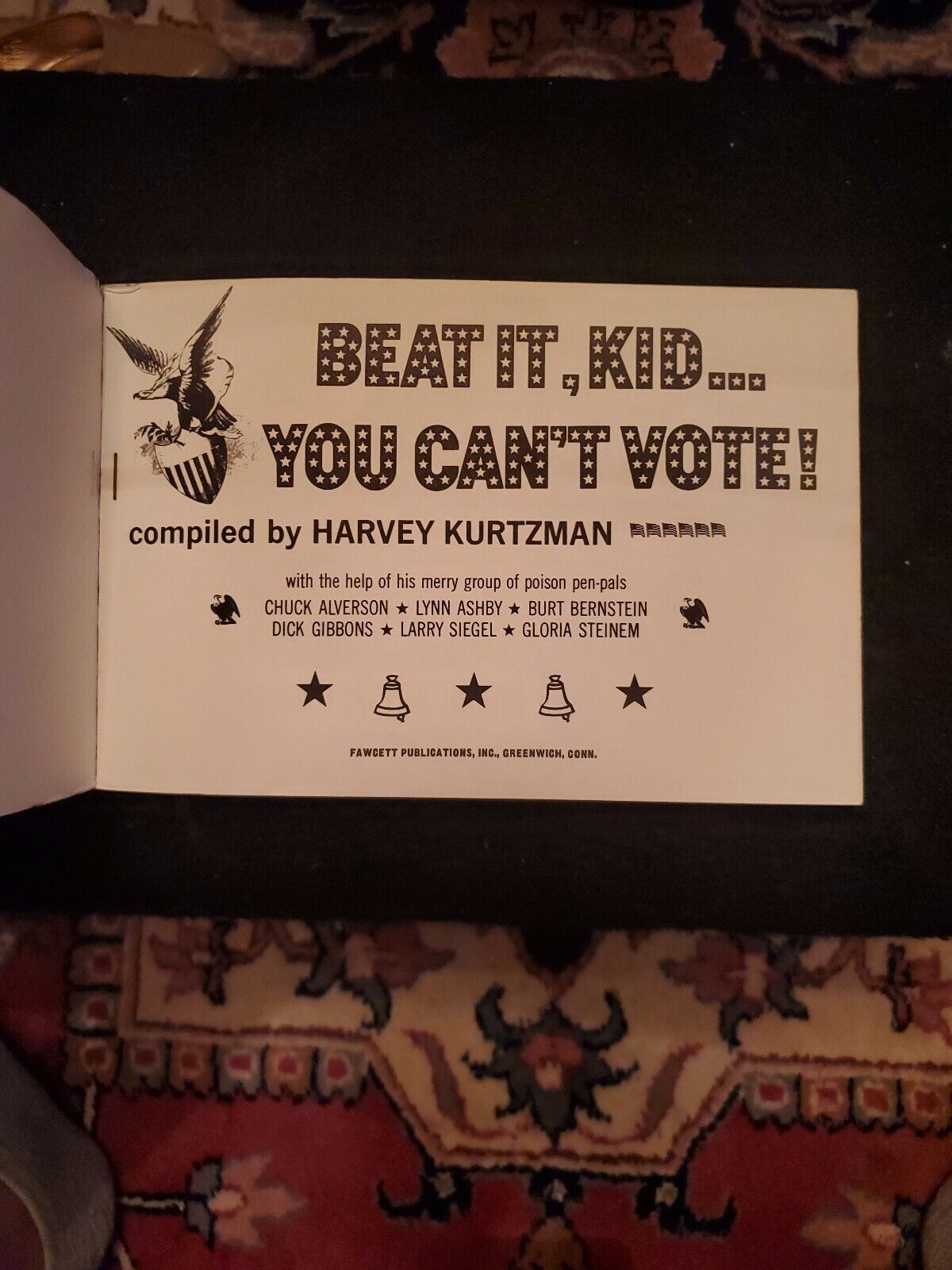 Beat It Kid..You Cant Vote, Off and Running In '68 Compiled By Harvey Kurtzman