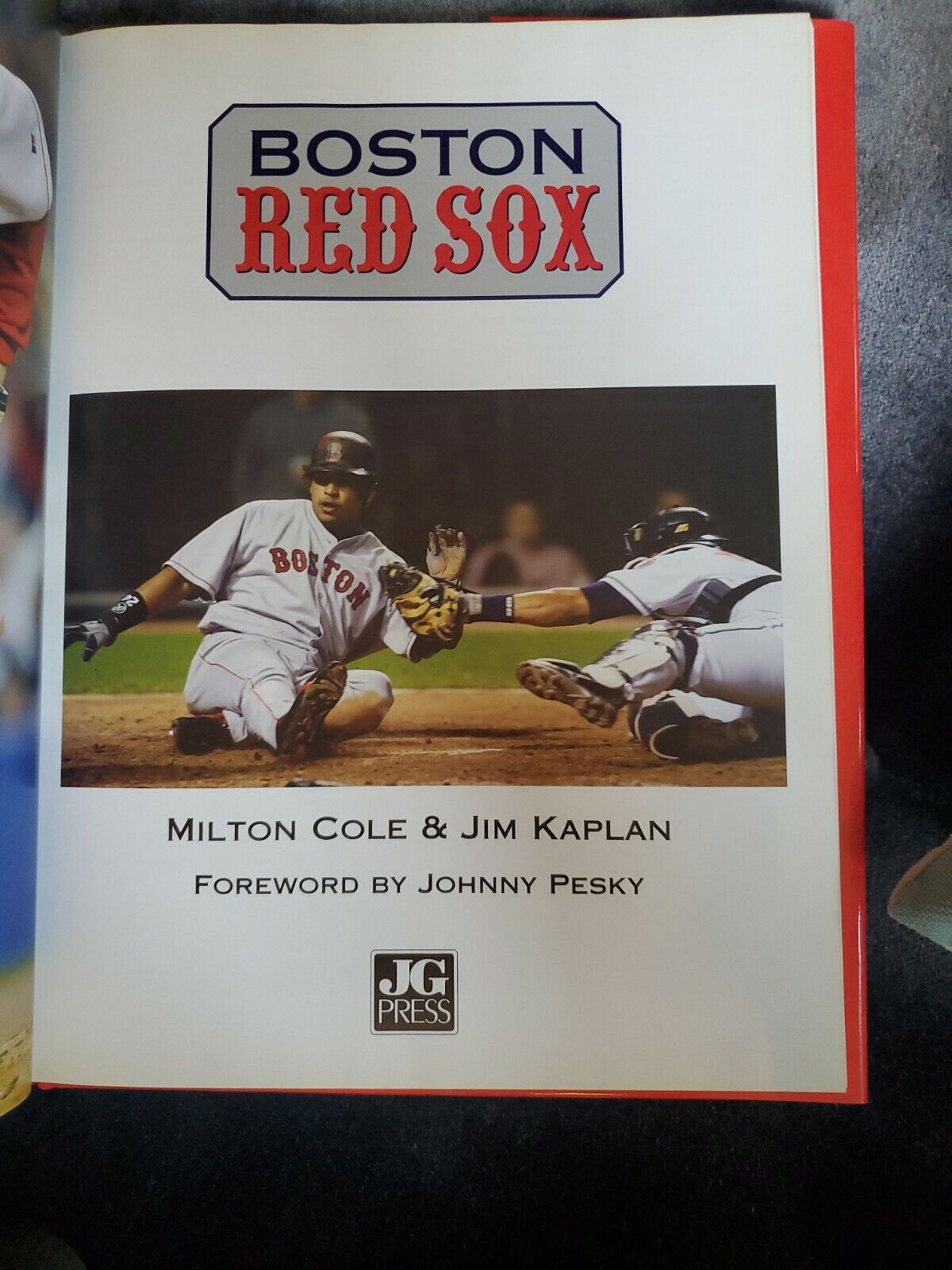 2004 Boston Red Sox By Milton Cole & Jim Kaplan